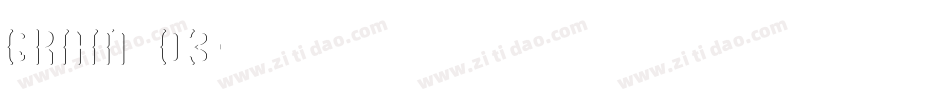 GRAM 03字体转换
